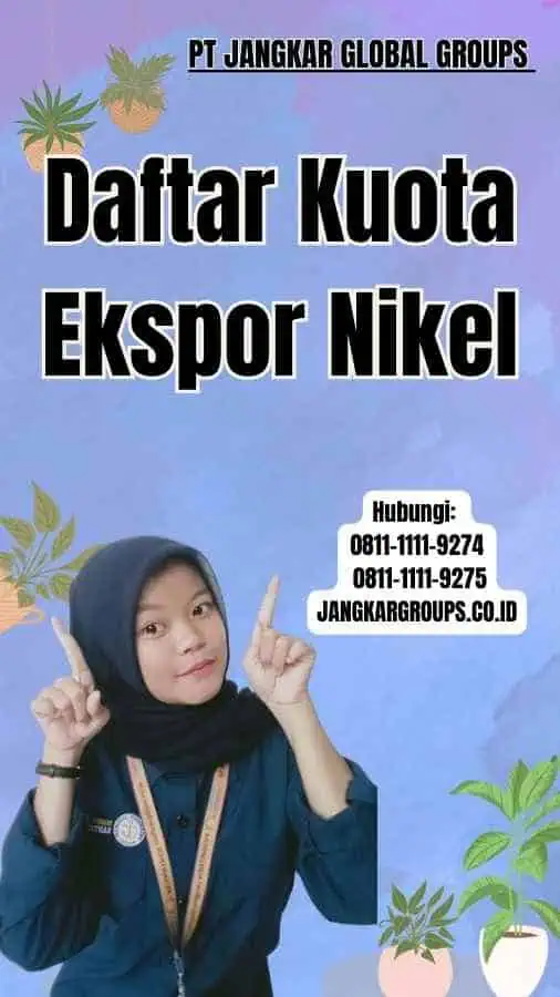 Daftar Kuota Ekspor Nikel