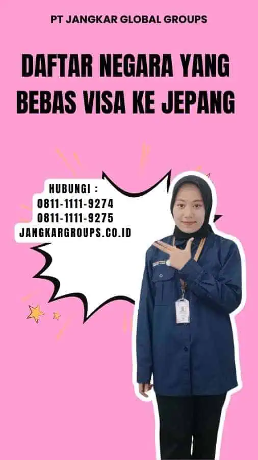 Daftar Negara Yang Bebas Visa Ke Jepang