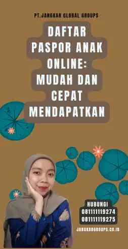 Daftar Paspor Anak Online Mudah dan Cepat Mendapatkan