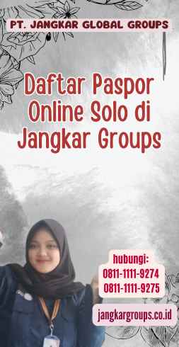 Daftar Paspor Online Solo di Jangkar Groups