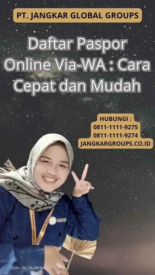 Daftar Paspor Online Via-WA : Cara Cepat dan Mudah