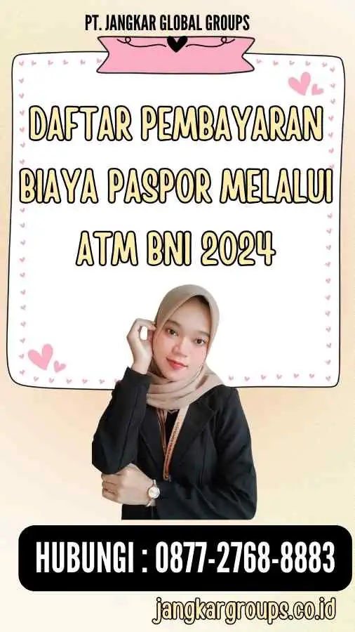 Daftar Pembayaran Biaya Paspor Melalui ATM BNI 2024