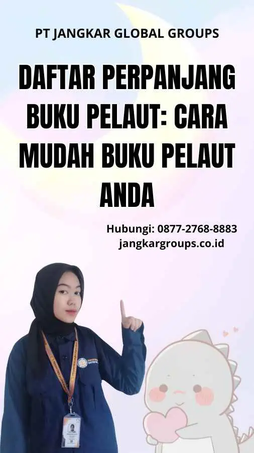 Daftar Perpanjang Buku Pelaut: Cara Mudah Buku Pelaut Anda