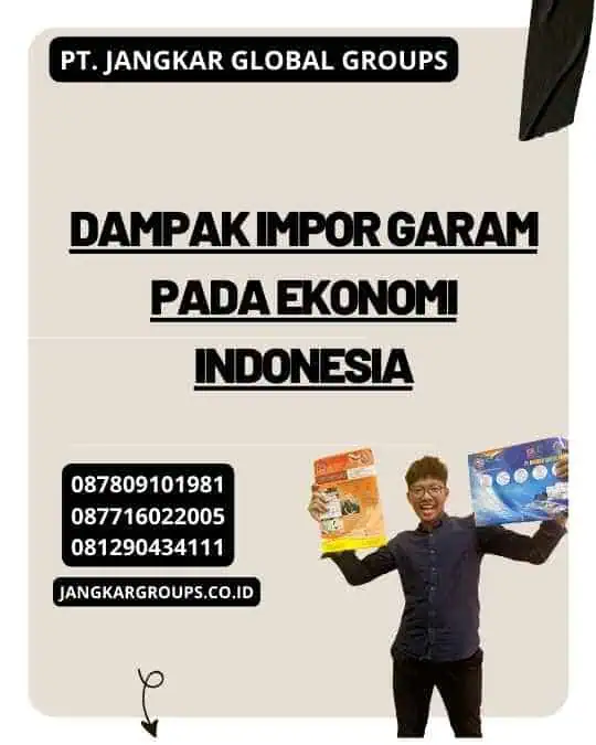 Dampak Impor Garam pada Ekonomi Indonesia