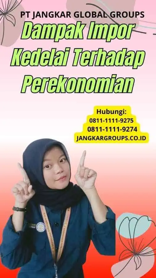 Dampak Impor Kedelai Terhadap Perekonomian