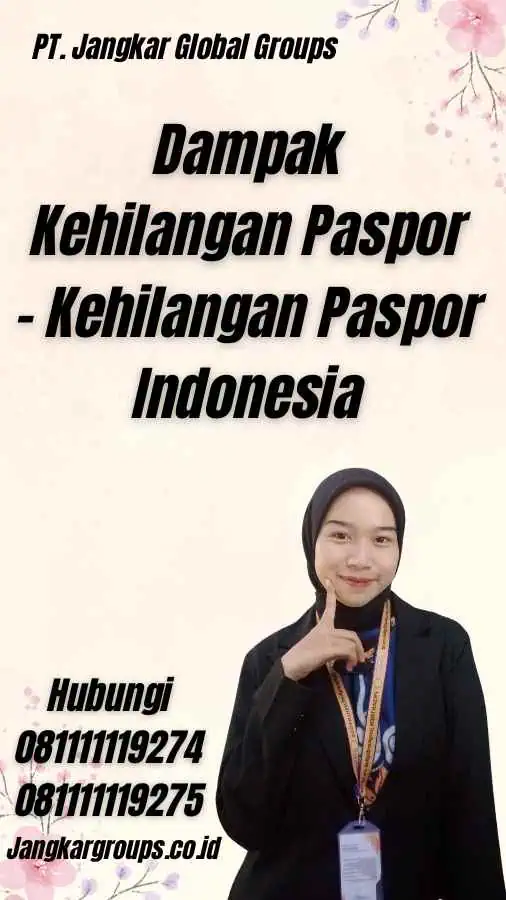 Dampak Kehilangan Paspor - Kehilangan Paspor Indonesia