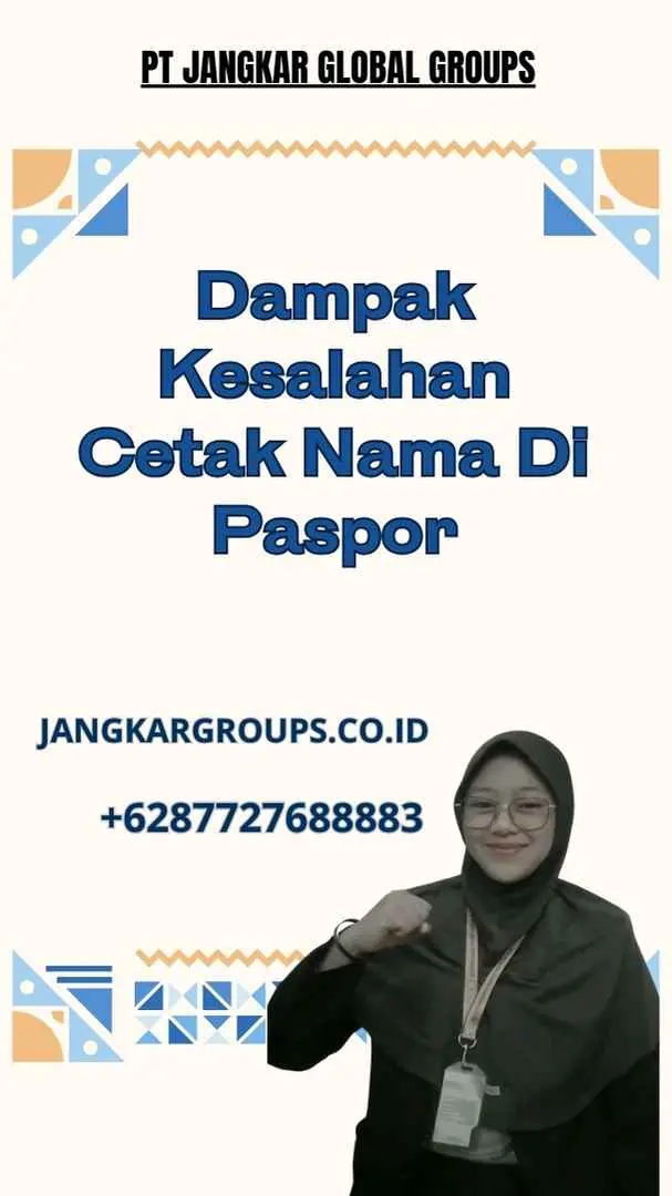 Dampak Kesalahan Cetak Nama Di Paspor