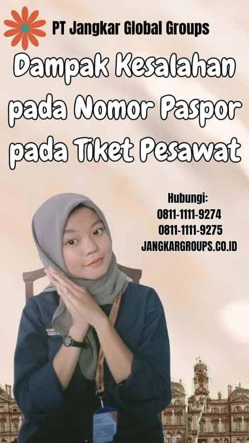 Dampak Kesalahan pada Nomor Paspor pada Tiket Pesawat