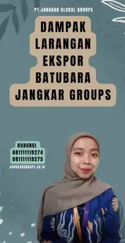 Dampak Larangan Ekspor Batubara Jangkar Groups