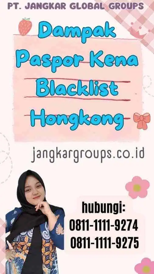 Dampak Paspor Kena Blacklist Hongkong