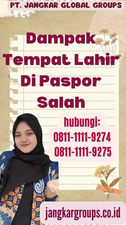 Dampak Tempat Lahir Di Paspor Salah