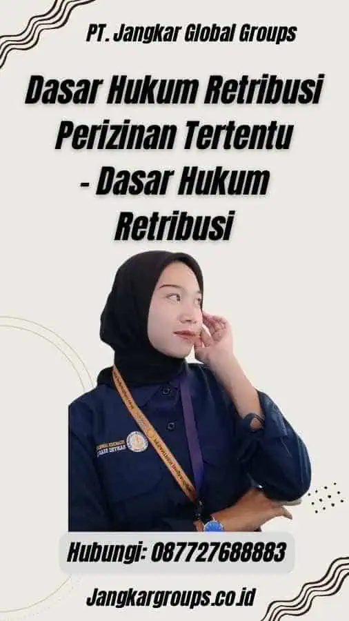 Dasar Hukum Retribusi Perizinan Tertentu - Dasar Hukum Retribusi