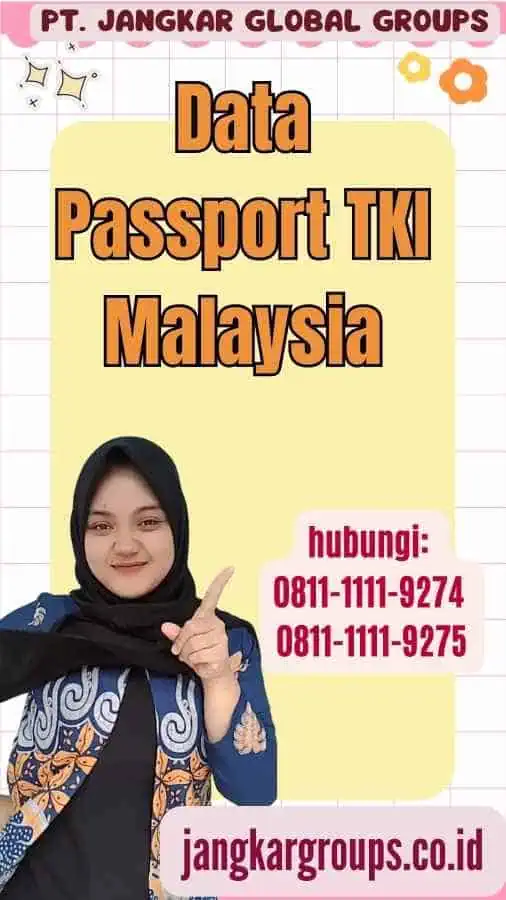 Data Passport TKI Malaysia