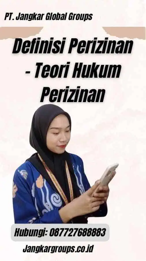 Definisi Perizinan - Teori Hukum Perizinan