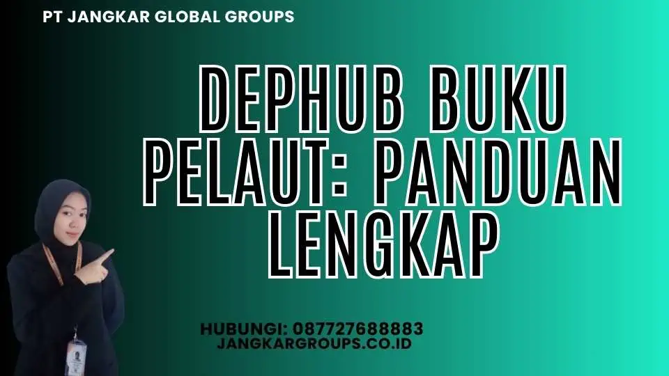 Dephub Buku Pelaut: Panduan Lengkap