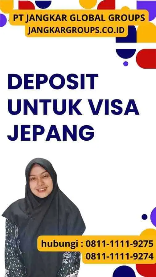 Deposit Untuk Visa Jepang Deposit Untuk Visa Jepang