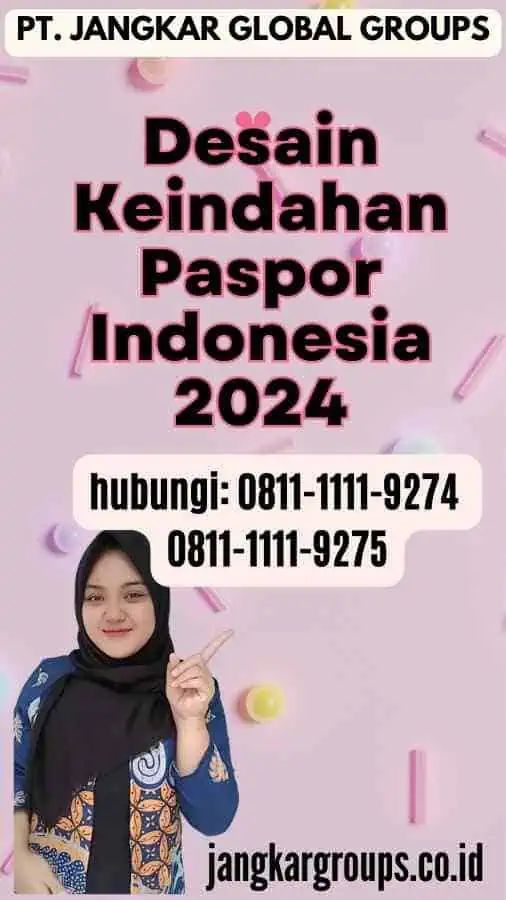 Desain Keindahan Paspor Indonesia 2024