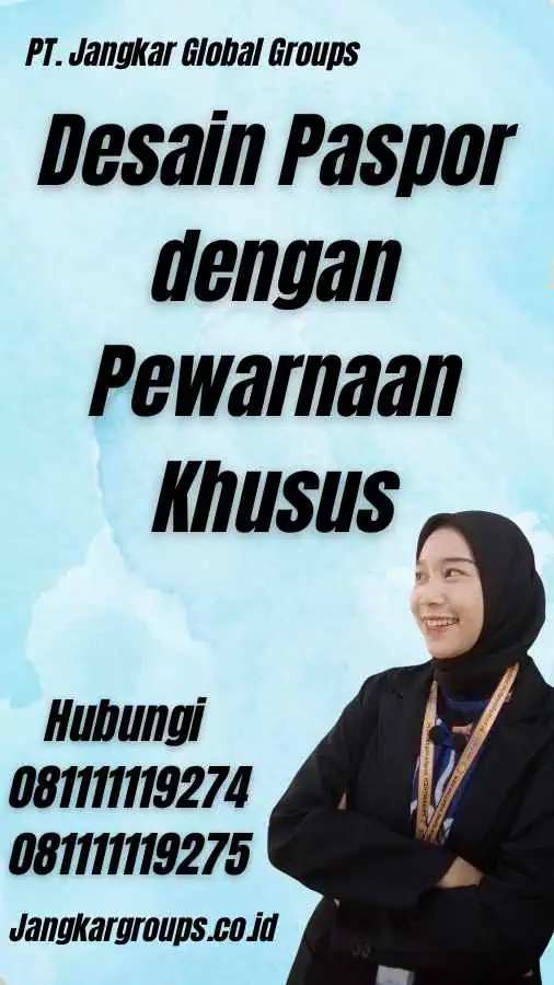 Desain Paspor dengan Pewarnaan Khusus