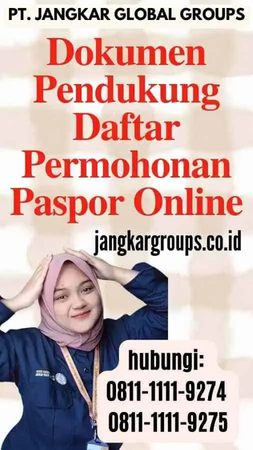 Dokumen Pendukung Daftar Permohonan Paspor Online