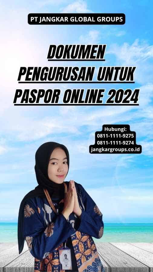 Dokumen Pengurusan Untuk Paspor Online 2024