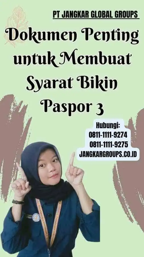 Dokumen Penting untuk Membuat Syarat Bikin Paspor 3