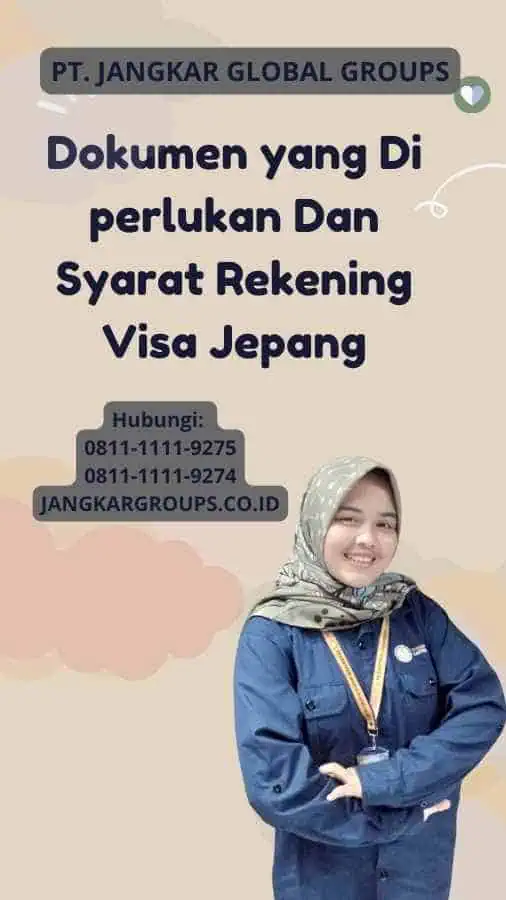 Dokumen yang Di perlukan Dan Syarat Rekening Visa Jepang