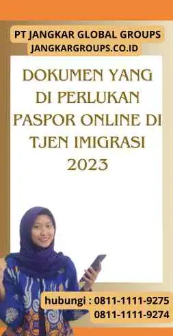 Dokumen yang Di perlukan Paspor Online Di tjen Imigrasi 2023