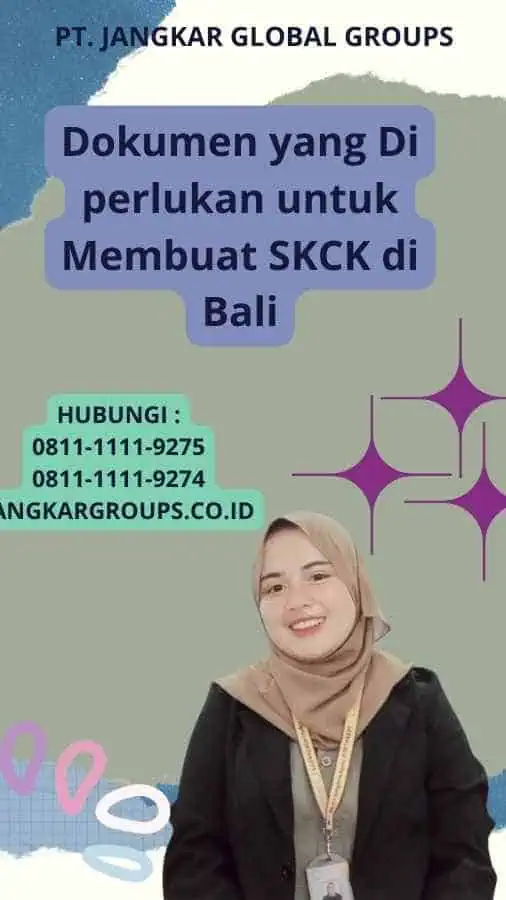 Dokumen yang Di perlukan untuk Membuat SKCK di Bali