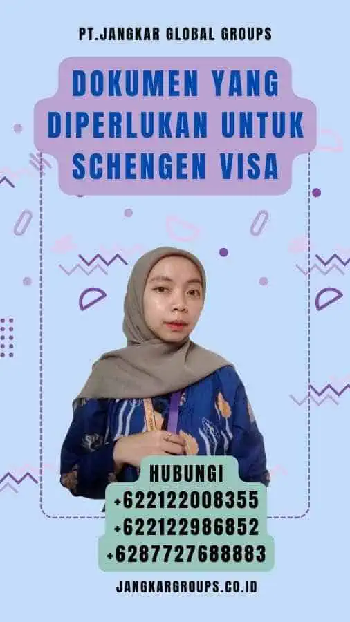 Dokumen yang Diperlukan untuk Schengen Visa