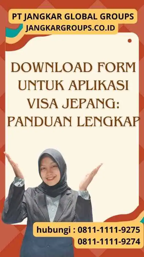 Download Form untuk Aplikasi Visa Jepang Panduan Lengkap