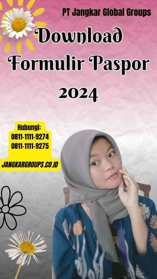 Download Formulir Paspor 2024