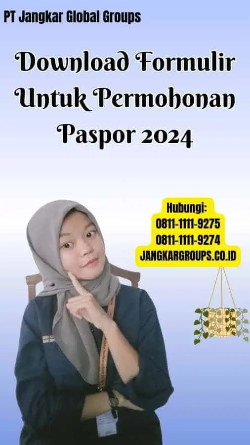 Download Formulir Untuk Permohonan Paspor 2024