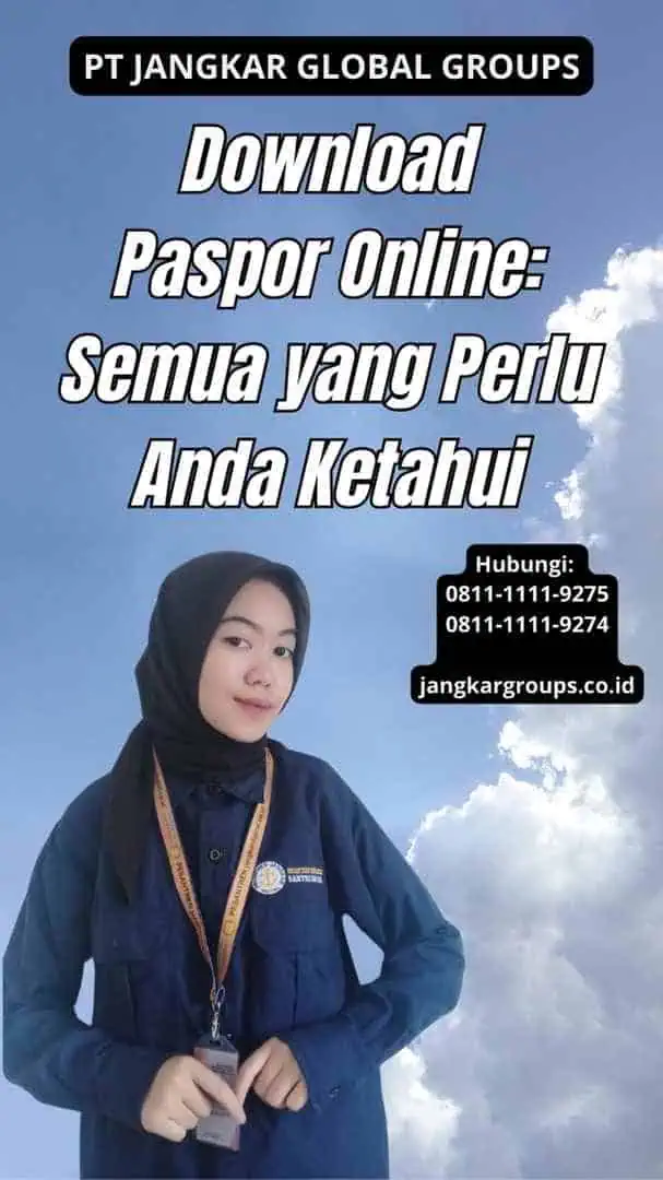 Download Paspor Online Semua yang Perlu Anda Ketahui