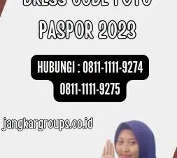 Dress Code Foto Paspor 2023