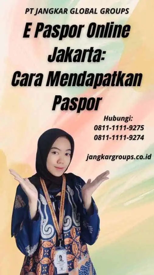 E Paspor Online Jakarta Cara Mendapatkan Paspor