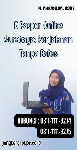 E Paspor Online Surabaya Perjalanan Tanpa Batas