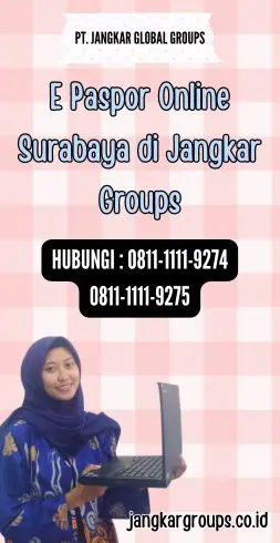 E Paspor Online Surabaya di Jangkar Groups