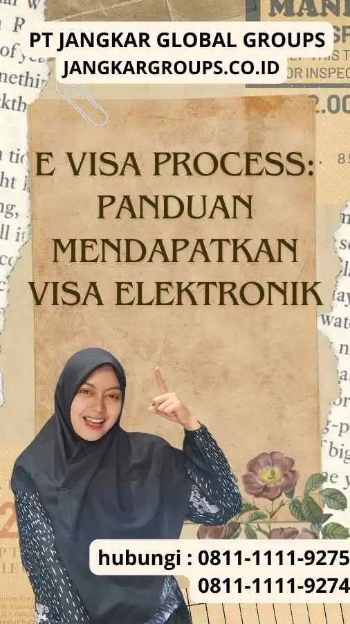 E Visa Process Panduan Mendapatkan Visa Elektronik