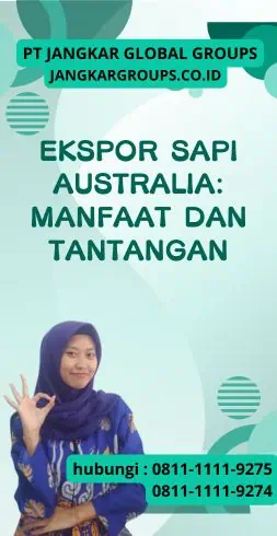 Ekspor Sapi Australia Manfaat dan Tantangan