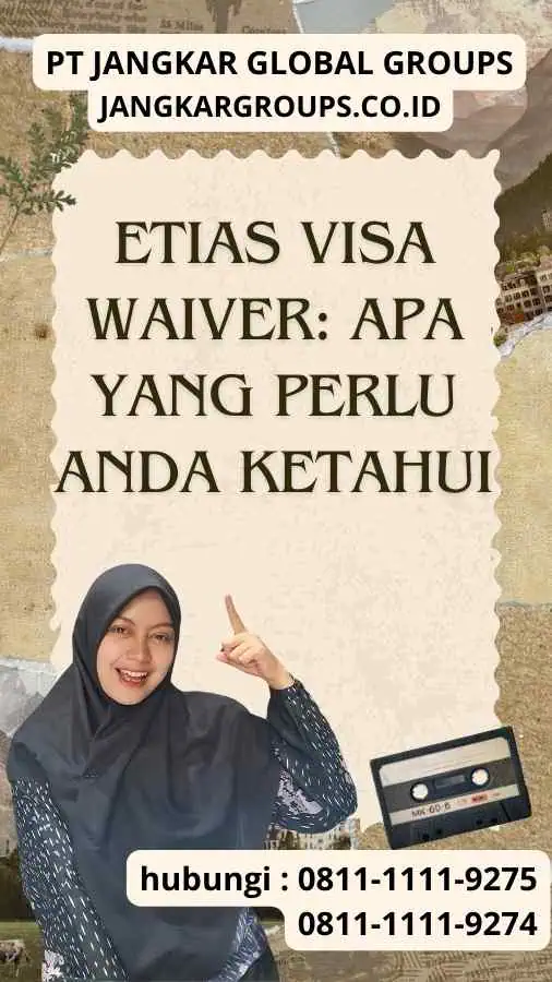 Etias Visa Waiver Apa yang Perlu Anda Ketahui