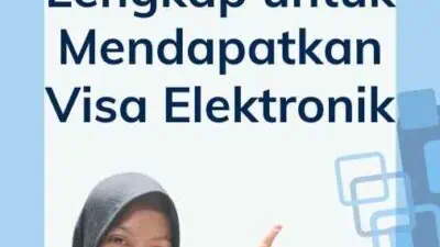 Evisa Panduan Lengkap untuk Mendapatkan Visa Elektronik