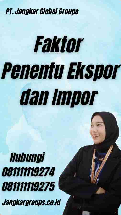 Faktor Penentu Ekspor dan Impor