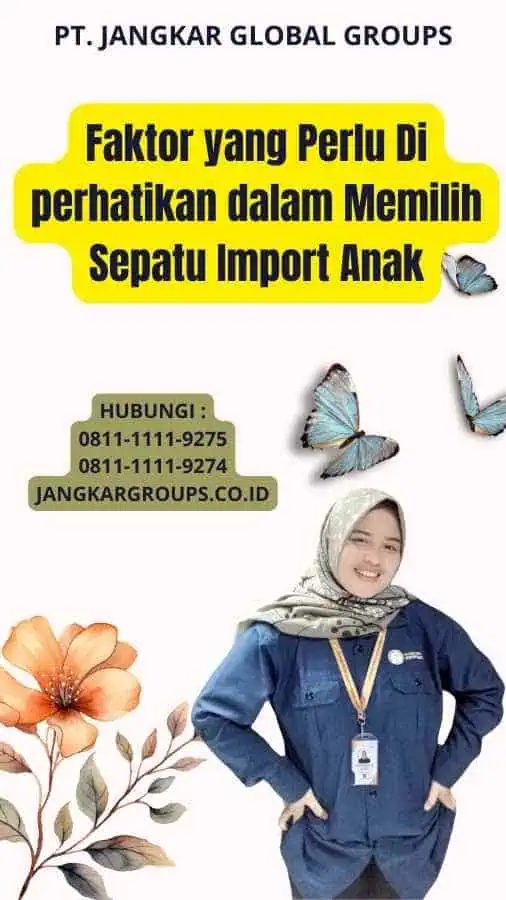 Faktor yang Perlu Di perhatikan dalam Memilih Sepatu Import Anak