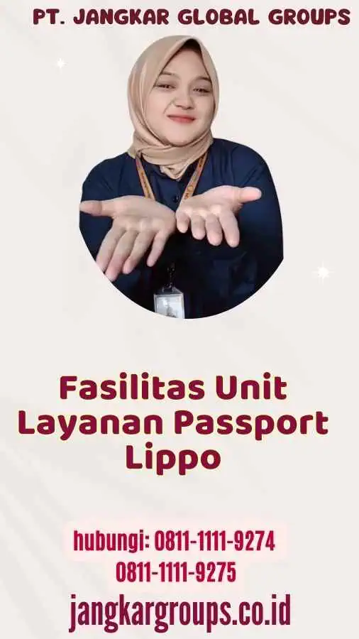 Fasilitas Unit Layanan Passport Lippo