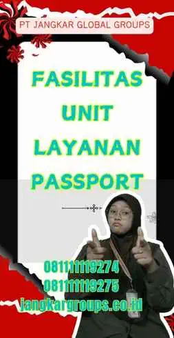 Fasilitas Unit Layanan Passport