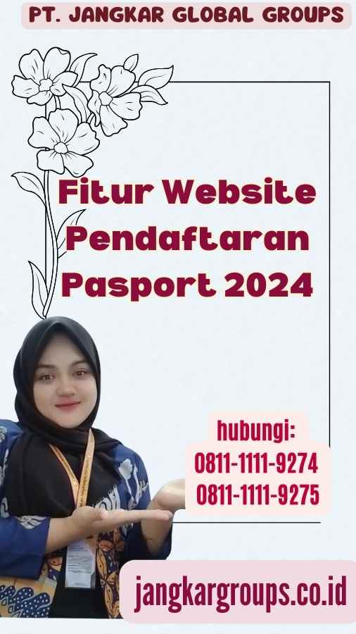 Fitur Website Pendaftaran Pasport 2024