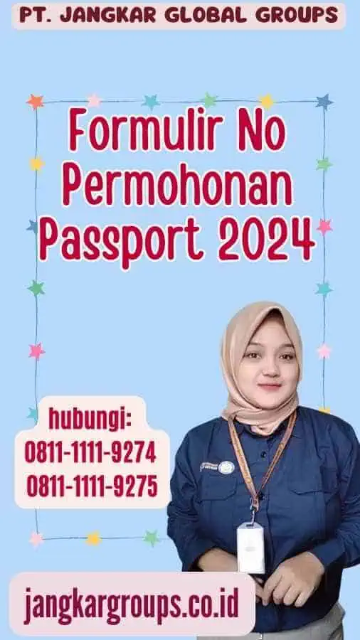 Formulir No Permohonan Passport 2024