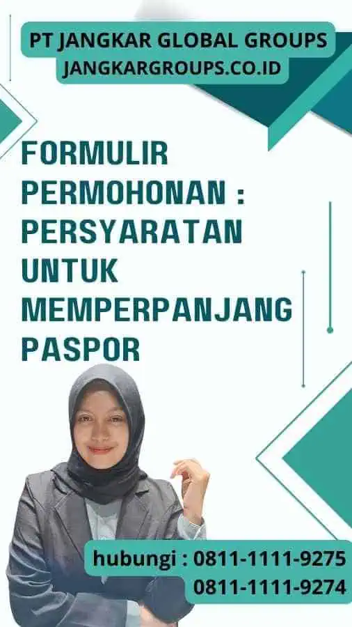 Formulir Permohonan Persyaratan Untuk Memperpanjang Paspor