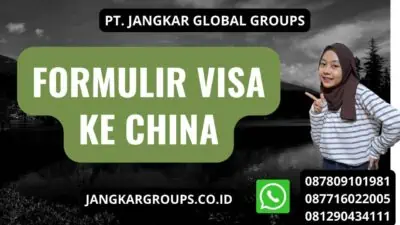 Formulir Visa Ke China