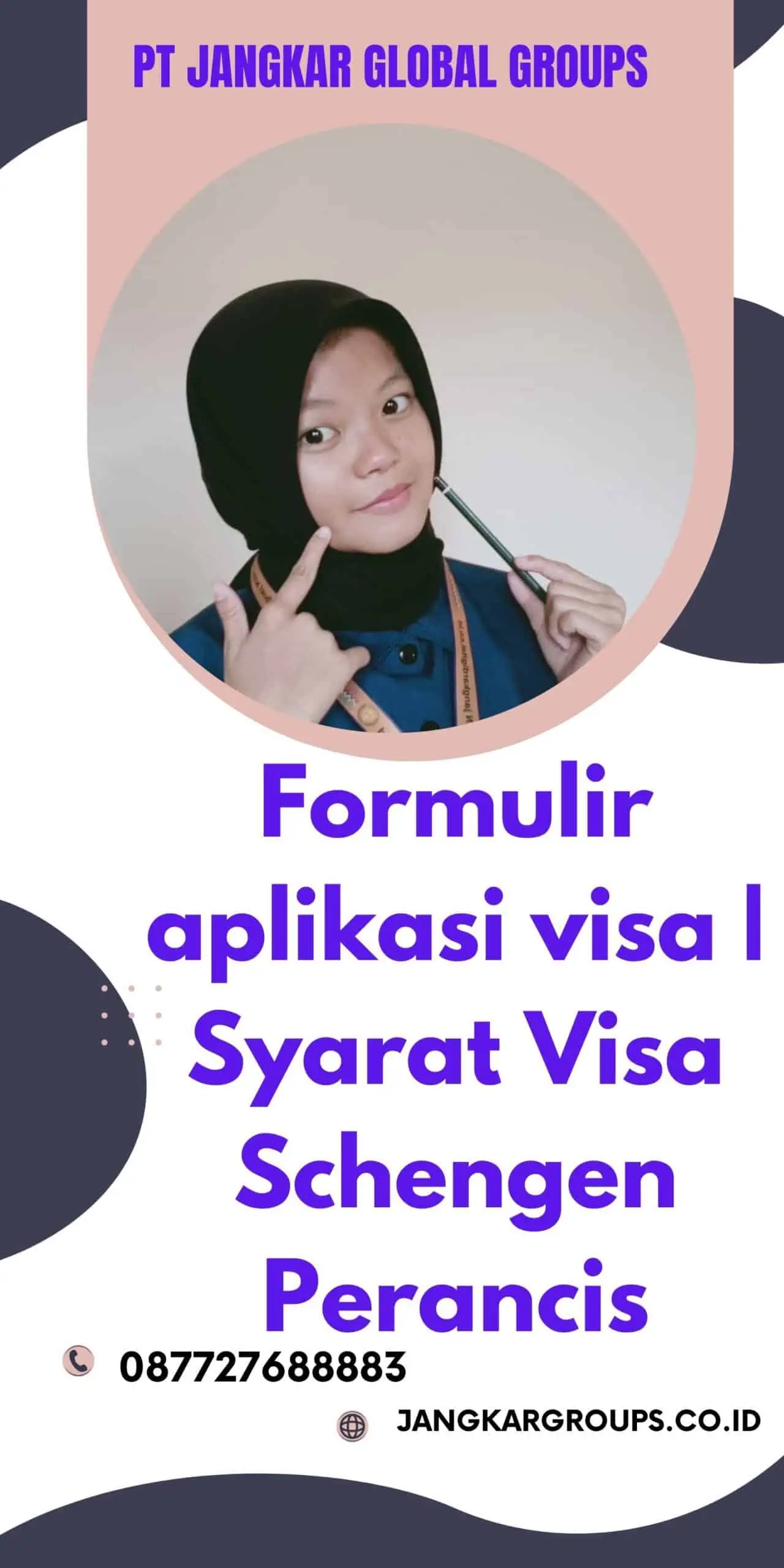 Formulir aplikasi visa | Syarat Visa Schengen Perancis